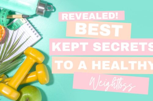 Best kept secrets to a healthy weightloss